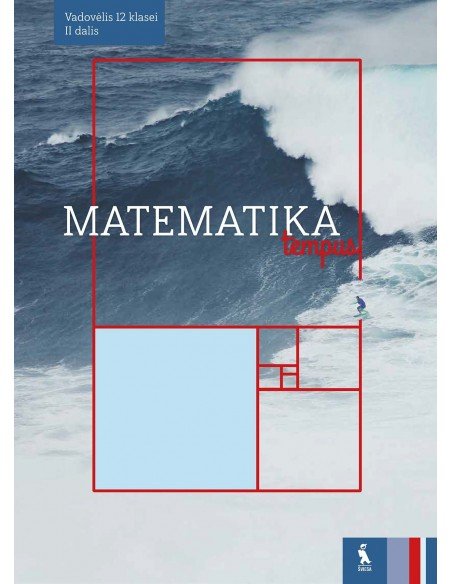 MATEMATIKA. Vadovėlis 12 klasei, 2 dalis (TEMPUS)