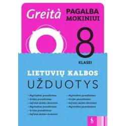 Lietuvių kalbos užduotys 8 klasei (Greita pagalba mokiniui!)