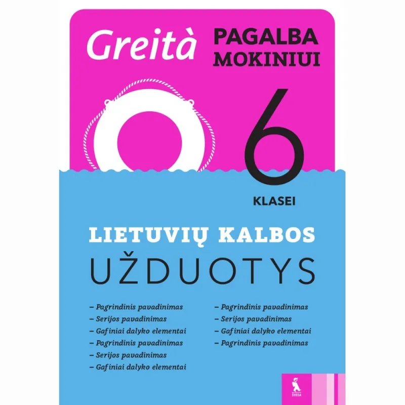 Lietuvių kalbos užduotys 6 klasei (Greita pagalba!)