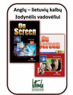 Anglų - lietuvių kalbų žodynėlis vadovėliui On Screen B2+